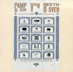 Camper Van Beethoven : Our Beloved Revolutionary Sweetheart